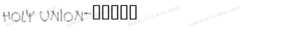 holy union字体转换